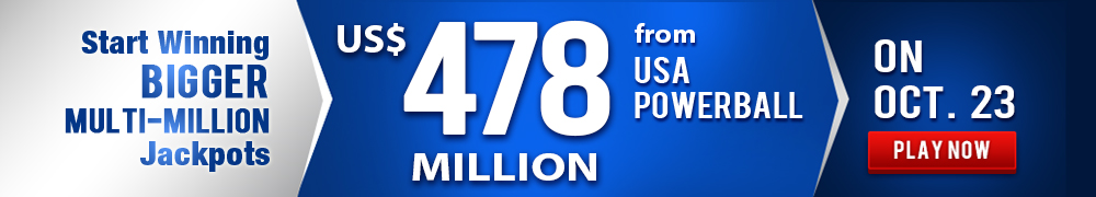 Start Winning BIGGER MULTI-MILLION Jackpots US$ 478 Million from USA Powerball on October 23!