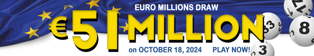 Euro Millions Rollover EUR 51 Million on October 18, 2024