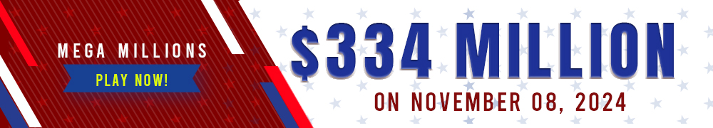 Win the Rollover Jackpot estimated at US$ 334 Million in the Mega Millions draw on November 08!