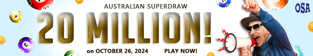 Australian Superdraw Guaranteed Jackpot - AUD 20 Million on October 26! Join Now