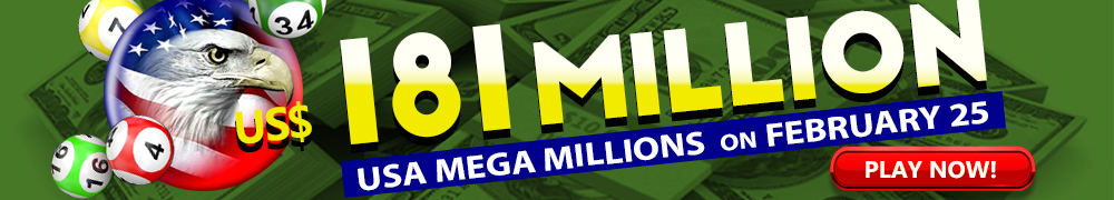 Win the Rollover Jackpot estimated at US$ 181 Million in the Mega Millions draw on February 25!